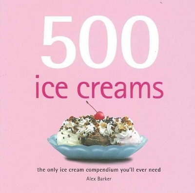 Book cover for 500 Ice Creams