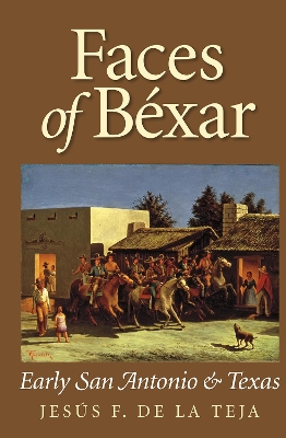 Book cover for Faces of Bexar