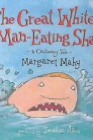 Cover of The Great White Man-Eating Shark