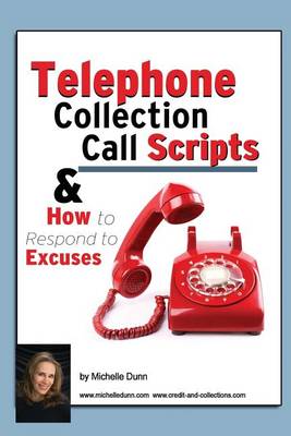 Book cover for Telephone Collection call Scripts & How to respond to Excuses