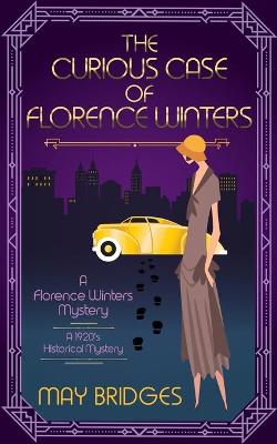 Book cover for The Curious Case of Florence Winters