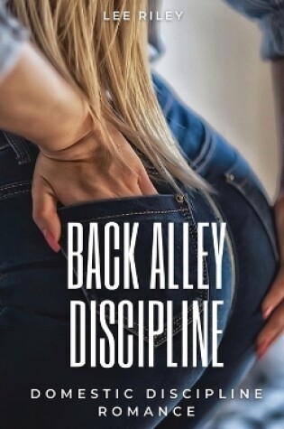 Cover of Back Alley Discipline