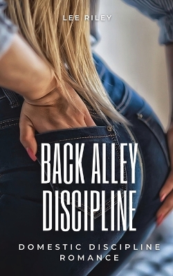 Cover of Back Alley Discipline