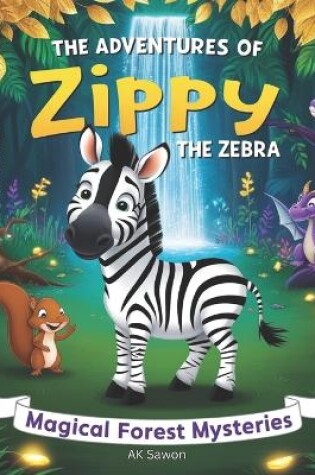 Cover of The Adventures of Zippy the Zebra