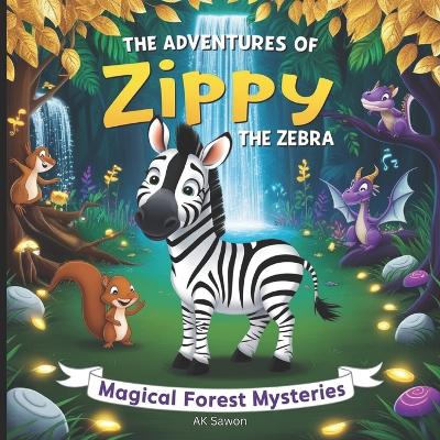 Book cover for The Adventures of Zippy the Zebra