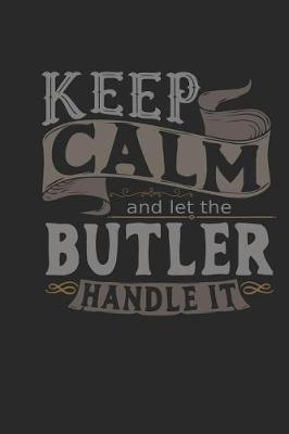 Book cover for Keep Calm and Let the Butler Handle It