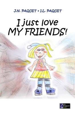 Book cover for I Just Love My Friends!