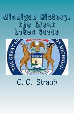 Book cover for Michigan History, the Great Lake State
