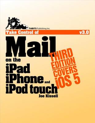 Book cover for Take Control of Mail on the iPad, iPhone, and iPod Touch