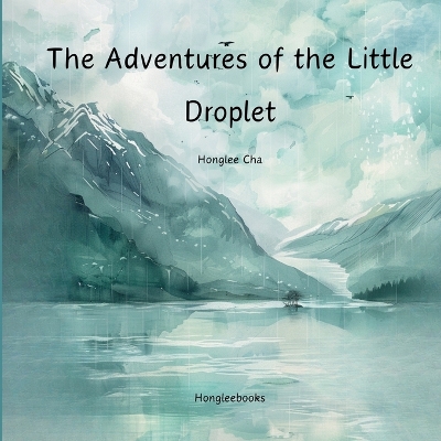 Book cover for The Adventures of the Little Droplet