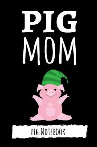 Cover of Pig Mom
