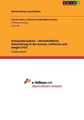 Book cover for Konjunkturzyklen - Wirtschaftliche Entwicklung in der kurzen, mittleren und langen Frist