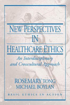 Book cover for New Perspectives in Healthcare Ethics