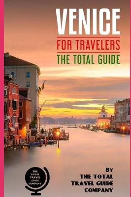 Book cover for VENICE FOR TRAVELERS. The total guide