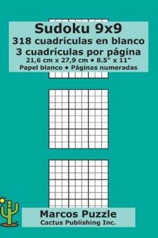 Cover of Sudoku 9x9 - 318 cuadriculas en blanco