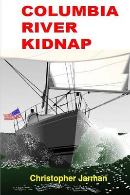 Book cover for Columbia River Kidnap