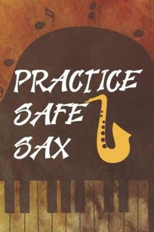 Cover of Practice Safe Sax