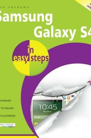 Cover of Samsung Galaxy S4 in Easy Steps