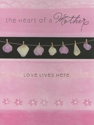 Book cover for The Heart of a Mother