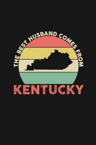 Cover of The Best Husband Comes From Kentucky