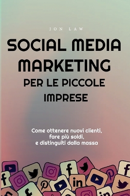 Book cover for Social Media Marketing per le piccole imprese