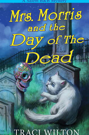 Cover of Mrs. Morris and the Day of the Dead