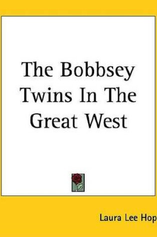 Cover of The Bobbsey Twins in the Great West