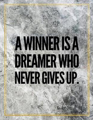 Book cover for A winner is a dreamer who never gives up.