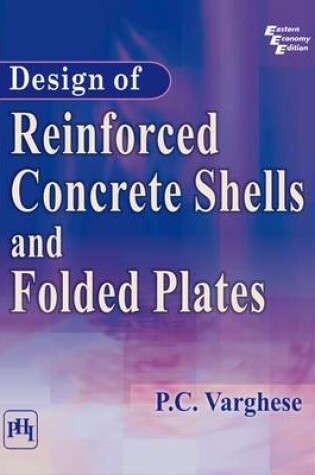 Cover of Design of Reinforced Concrete Shells and Folded Plates