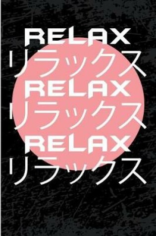 Cover of Relax Relax Relax