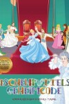 Book cover for Kinder-Rätselbuch Alter 5 - 7 Jahre (Aschenputtels Geheimcode)