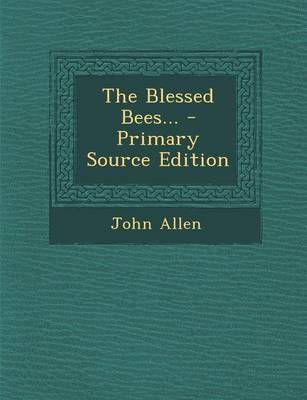 Book cover for The Blessed Bees... - Primary Source Edition