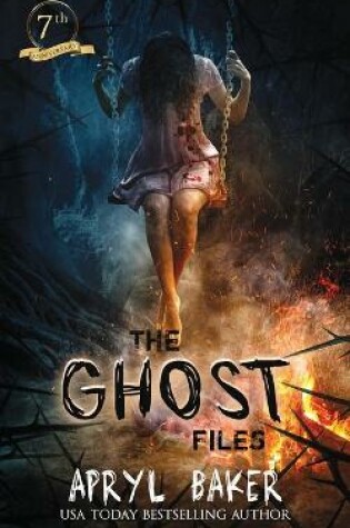 Cover of The Ghost Files - 7th Anniversary Edition