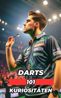 Book cover for Darts 101 Kuriositäten