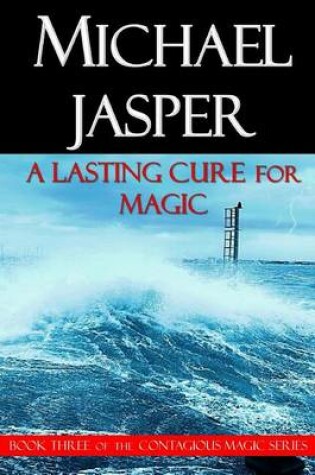 Cover of A Lasting Cure for Magic