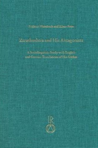 Cover of Zarathushtra and His Antagonists