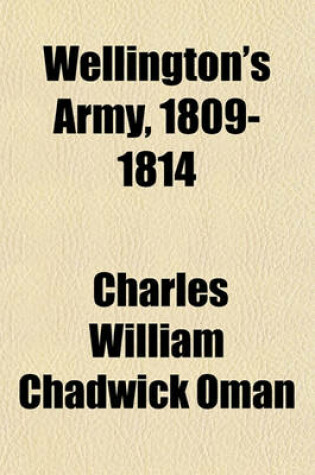 Cover of Wellington's Army, 1809-1814