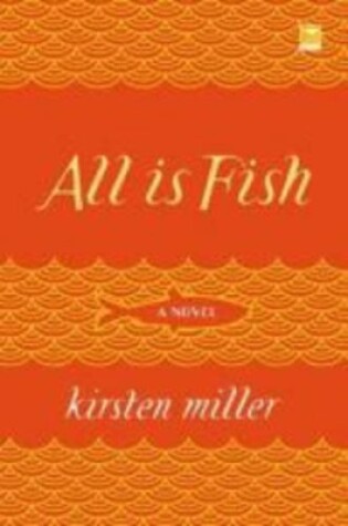 Cover of All is Fish
