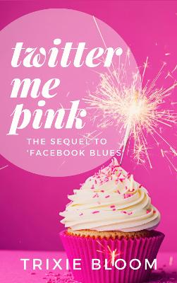 Book cover for Twitter Me Pink