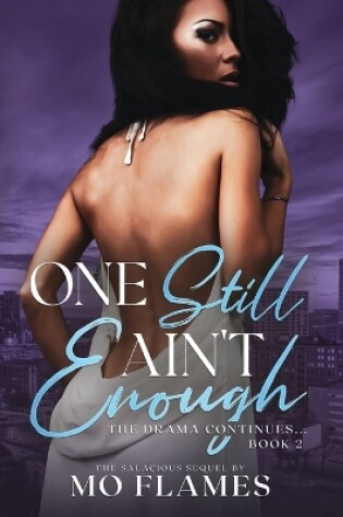 Cover of One Still Ain't Enough