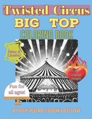 Book cover for Big Top, Twisted Circus