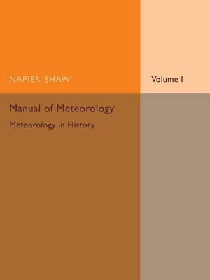 Book cover for Manual of Meteorology: Volume 1, Meteorology in History