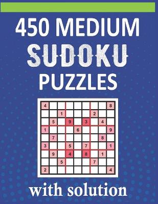 Book cover for 450 Medium Sudoku Puzzles With Solution
