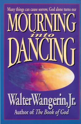 Book cover for Mourning Into Dancing