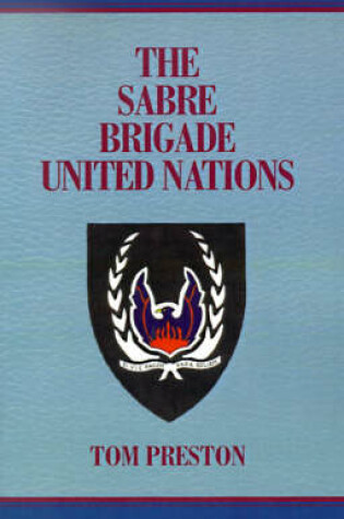 Cover of The Sabre Brigade United Nations