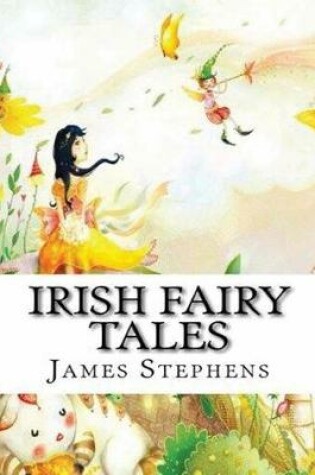 Cover of Irish Fairy Tales (Annotated)