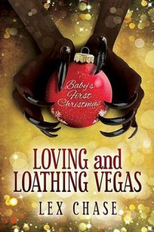 Cover of Loving and Loathing Vegas