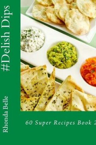 Cover of #Delish Dips