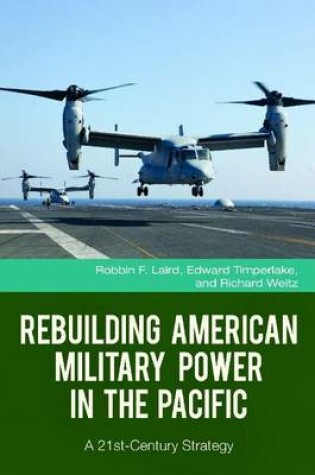 Cover of Rebuilding American Military Power in the Pacific