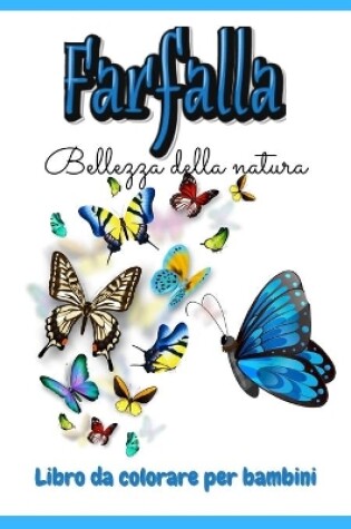 Cover of Farfalla- Bellezza della natura